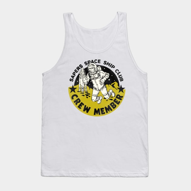 Sapers Space Ship Club Crew Member Tank Top by darklordpug